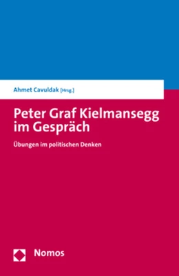 Abbildung von Cavuldak | Peter Graf Kielmansegg im Gespräch | 1. Auflage | 2020 | beck-shop.de