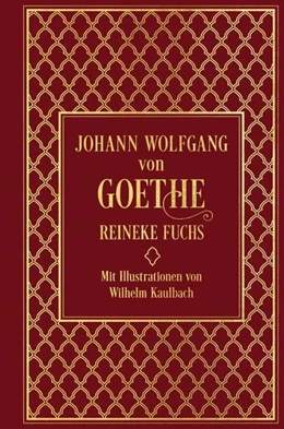 Abbildung von Goethe | Reineke Fuchs | 1. Auflage | 2020 | beck-shop.de