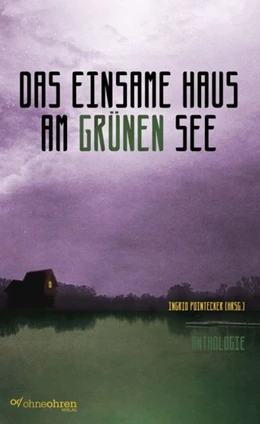 Abbildung von Wölfl / Pointecker | Das einsame Haus am grünen See | 1. Auflage | 2020 | beck-shop.de