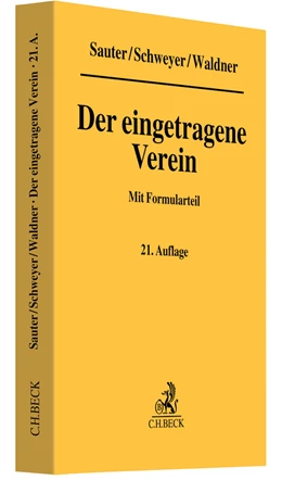 Abbildung von Sauter / Schweyer | Der eingetragene Verein | 21. Auflage | 2021 | beck-shop.de