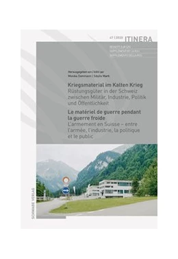 Abbildung von Dommann / Marti | Kriegsmaterial im Kalten Krieg - Le matériel de guerre pendant la guerre froide | 1. Auflage | 2020 | beck-shop.de