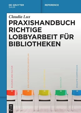 Abbildung von Lux | Praxishandbuch Richtige Lobbyarbeit für Bibliotheken | 1. Auflage | 2022 | beck-shop.de