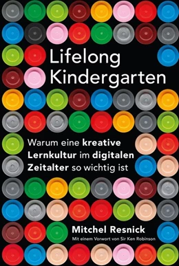 Abbildung von Resnick | Lifelong Kindergarten | 1. Auflage | 2020 | beck-shop.de