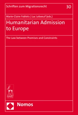 Abbildung von Foblets / Leboeuf | Humanitarian Admission to Europe | 1. Auflage | 2020 | 30 | beck-shop.de