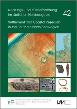 Abbildung von Niedersächsisches Institut für historische Küstenforschung | Siedlungs- und Küstenforschung im südlichen Nordseegebiet / Settlement and Coastal Research in the Southern North Sea Region 42 | 1. Auflage | 2019 | beck-shop.de