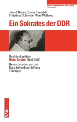 Abbildung von Dwars / Hausold | Ein Sokrates der DDR | 1. Auflage | 2020 | beck-shop.de