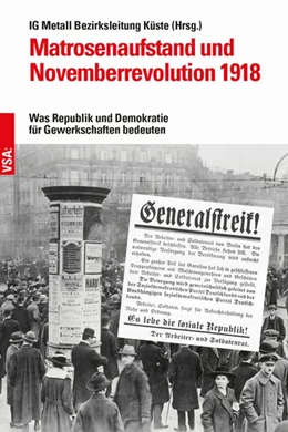 Abbildung von Boebel / Wentzel | Matrosenaufstand und Novemberrevolution 1918 | 1. Auflage | 2020 | beck-shop.de