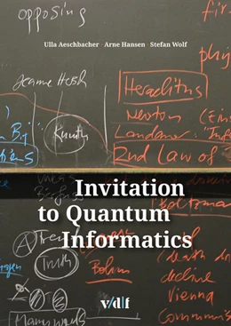 Abbildung von Aeschbacher / Hansen | Invitation to Quantum Informatics | 1. Auflage | 2020 | beck-shop.de