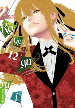 Abbildung von Kawamoto / Naomura | Kakegurui - Das Leben ist ein Spiel 12 | 1. Auflage | 2020 | beck-shop.de