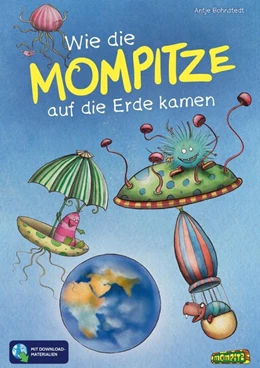 Abbildung von Bohnstedt | Wie die Mompitze auf die Erde kamen | 1. Auflage | 2020 | beck-shop.de