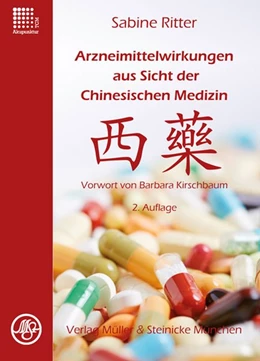 Abbildung von Ritter | Arzneimittelwirkungen aus Sicht der Chinesischen Medizin | 2. Auflage | 2020 | beck-shop.de