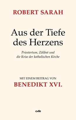 Abbildung von Sarah | Aus der Tiefe des Herzens | 1. Auflage | 2020 | beck-shop.de