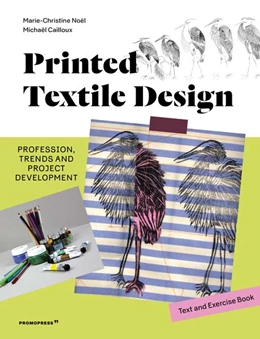 Abbildung von Noel / Cailloux | Printed Textile Design | 1. Auflage | 2021 | beck-shop.de