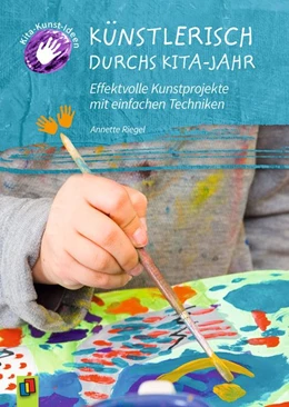 Abbildung von Riegel | Künstlerisch durchs Kita-Jahr | 1. Auflage | 2020 | beck-shop.de