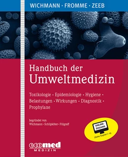 Abbildung von Wichmann / Fromme | Handbuch der Umweltmedizin | 82. Auflage | 2025 | beck-shop.de