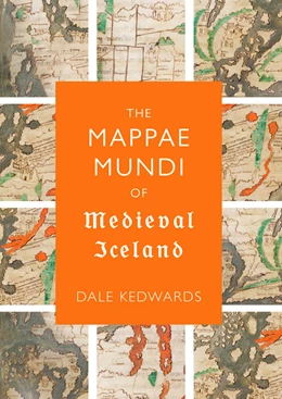 Abbildung von Kedwards | The <I>Mappae Mundi</I> of Medieval Iceland | 1. Auflage | 2020 | 6 | beck-shop.de