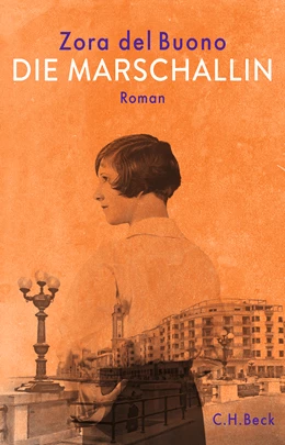 Abbildung von del Buono, Zora | Die Marschallin | 7. Auflage | 2021 | beck-shop.de