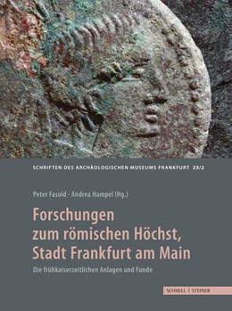 Abbildung von Fasold / Hampel | Forschungen zum römischen Höchst, Stadt Frankfurt am Main | 1. Auflage | 2025 | beck-shop.de