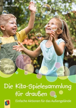 Abbildung von Hubrig | Die Kita-Spielesammlung für draußen | 1. Auflage | 2020 | beck-shop.de