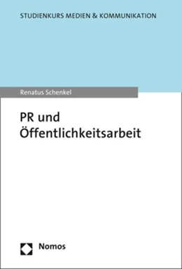 Abbildung von Schenkel | PR und Öffentlichkeitsarbeit | 1. Auflage | 2025 | beck-shop.de