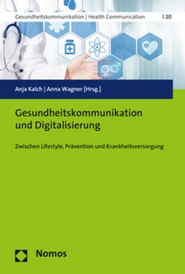 Abbildung von Kalch / Wagner | Gesundheitskommunikation und Digitalisierung | 1. Auflage | 2020 | 20 | beck-shop.de