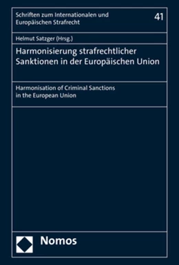 Abbildung von Satzger | Harmonisierung strafrechtlicher Sanktionen in der Europäischen Union | 1. Auflage | 2020 | 41 | beck-shop.de