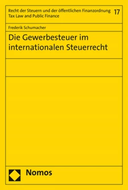 Abbildung von Schumacher | Die Gewerbesteuer im internationalen Steuerrecht | 1. Auflage | 2020 | 17 | beck-shop.de
