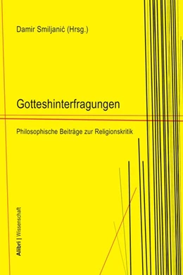 Abbildung von Smiljanic | Gotteshinterfragungen | 1. Auflage | 2021 | beck-shop.de