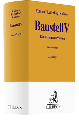 Abbildung von Kollmer / Ketterling | Baustellenverordnung (BaustellV) | 3. Auflage | 2021 | beck-shop.de