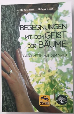 Abbildung von Hubert / Lucilla | Begegnungen mit dem Geist der Bäume | 1. Auflage | 2019 | beck-shop.de
