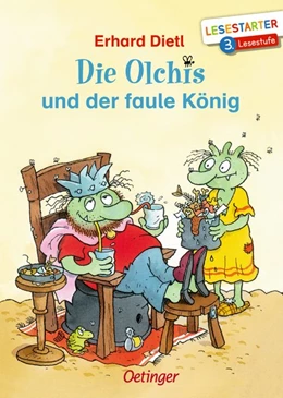 Abbildung von Dietl | Die Olchis und der faule König | 1. Auflage | 2020 | beck-shop.de
