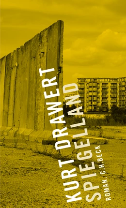 Abbildung von Drawert, Kurt | Spiegelland | 1. Auflage | 2020 | beck-shop.de