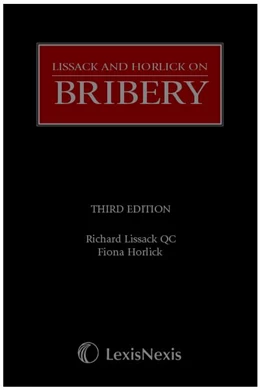 Abbildung von Lissack / Horlick | Lissack and Horlick on Bribery | 3. Auflage | 2020 | beck-shop.de