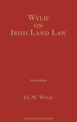 Abbildung von Wylie | Wylie on Irish Land Law | 6. Auflage | 2020 | beck-shop.de