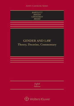 Abbildung von Bartlett / Rhode | Gender and Law | 8. Auflage | 2020 | beck-shop.de
