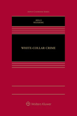 Abbildung von Mills / Weisberg | White Collar Crime | 1. Auflage | 2020 | beck-shop.de