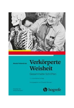 Abbildung von Feldenkrais | Verkörperte Weisheit | 1. Auflage | 2020 | beck-shop.de