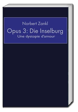 Abbildung von Zankl | Opus 3: Die Inselburg | 1. Auflage | 2020 | beck-shop.de