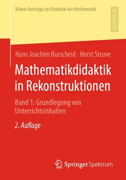 Abbildung von Burscheid / Struve | Mathematikdidaktik in Rekonstruktionen | 2. Auflage | 2020 | beck-shop.de