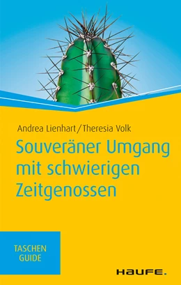 Abbildung von Lienhart / Volk | Souveräner Umgang mit schwierigen Zeitgenossen | 2. Auflage | 2020 | beck-shop.de