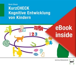 Abbildung von Mock-Eibeck | eBook inside: Buch und eBook KurzCHECK Kognitive Entwicklung von Kindern | 1. Auflage | 2020 | beck-shop.de