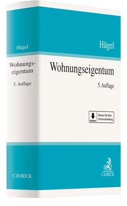 Abbildung von Hügel | Wohnungseigentum | 5. Auflage | 2021 | beck-shop.de