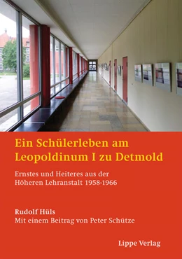Abbildung von Hüls | Ein Schülerleben am Leopoldinum I zu Detmold | 1. Auflage | 2016 | beck-shop.de
