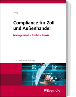Abbildung von Jung | Compliance für Zoll und Außenhandel | 2. Auflage | 2020 | beck-shop.de