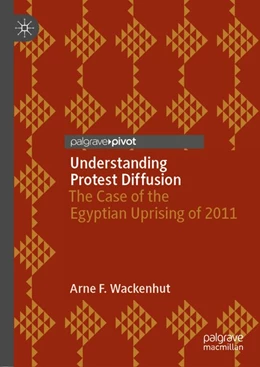 Abbildung von Wackenhut | Understanding Protest Diffusion | 1. Auflage | 2020 | beck-shop.de