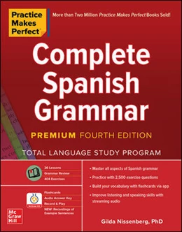 Abbildung von Nissenberg | Practice Makes Perfect: Complete Spanish Grammar, Premium | 4. Auflage | 2020 | beck-shop.de