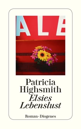Abbildung von Highsmith / Ingendaay | Elsies Lebenslust | 2. Auflage | 2020 | beck-shop.de