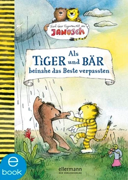 Abbildung von Fickel | Nach einer Figurenwelt von Janosch. Als Tiger und Bär beinahe das Beste verpassten | 1. Auflage | 2018 | beck-shop.de