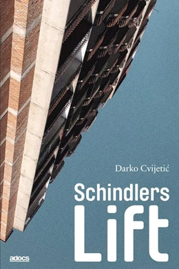 Abbildung von Cvijetic | Schindlers Lift | 1. Auflage | 2020 | beck-shop.de