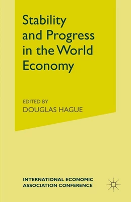 Abbildung von Hague | Stability and Progress in the World Economy | 1. Auflage | 2016 | beck-shop.de